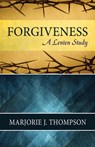 Forgiveness - Marjorie J. Thompson - 9780664259723