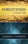 Forgiveness - Marjorie J. Thompson - 9780664259723