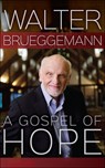 A Gospel of Hope - Walter Brueggemann - 9780664262280