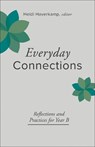Everyday Connections, Year B - Heidi Haverkamp - 9780664264543