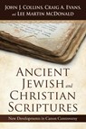 Ancient Jewish and Christian Scriptures - John J. Collins ; Craig A. Evans ; Lee Martin McDonald - 9780664265977