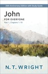 John for Everyone, Part 1: 20th Anniversary Edition with Study Guide, Chapters 1-10 - N. T. Wright - 9780664266400