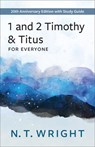 1 and 2 Timothy and Titus for Everyone: 20th Anniversary Edition with Study Guide - N. T. Wright - 9780664266509