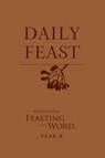 Daily Feast - Kathleen Long Bostrom ; Elizabeth F. Caldwell - 9780664267445