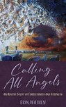 Calling All Angels - Erin Wathen - 9780664268978