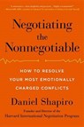 Negotiating the Nonnegotiable - SHAPIRO,  Daniel - 9780670015566