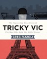 Tricky Vic - Greg Pizzoli - 9780670016525