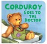 Corduroy Goes to the Doctor (lg format) - Don Freeman - 9780670060313