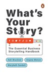 What's Your Story? - Adri Bruckner ; Anjana Menon ; Marybeth Sandell - 9780670094875