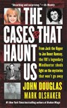 The Cases That Haunt Us - John E. Douglas ; Mark Olshaker - 9780671017064