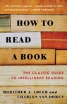 How to Read a Book - Mortimer J. Adler ; Charles Van Doren - 9780671212094