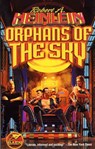 Heinlein, R: Orphans of the Sky - Robert A Heinlein - 9780671318451