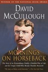 Mornings on Horseback - David McCullough - 9780671447540
