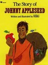 The Story of Johnny Appleseed - Aliki - 9780671667467