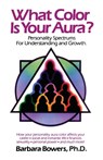What Color Is Your Aura? - Barbara Bowers ; Bowers - 9780671707637