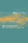 New Foundations of Cost-Benefit Analysis - Matthew D. Adler ; Eric Posner - 9780674022799