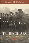 The Regulars - Edward M. Coffman - 9780674024021