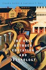 The Race between Education and Technology - Claudia Goldin ; Lawrence F. Katz - 9780674035300