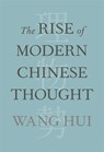 The Rise of Modern Chinese Thought - Hui Wang - 9780674046764
