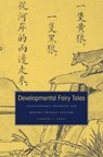 Developmental Fairy Tales - Andrew F. Jones - 9780674047952