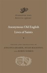 Anonymous Old English Lives of Saints - KRAMER,  Johanna - 9780674244641
