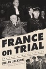 France on Trial - Julian Jackson - 9780674248892