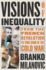 Visions of Inequality - Branko Milanovic - 9780674264144