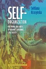 Self-Organization - Svitlana Krasynska - 9780674291492