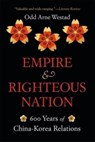 Empire and Righteous Nation - Odd Arne Westad - 9780674292321