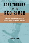 Lost Tongues of the Red River - John D. Phan - 9780674297555