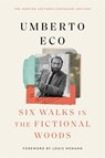 Six Walks in the Fictional Woods - Umberto Eco - 9780674302464
