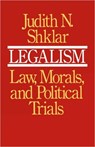 Legalism - Judith Nisse Shklar - 9780674523517
