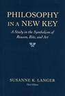 Philosophy in a New Key - Susanne K. Langer - 9780674665033