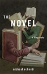 The Novel - Michael Schmidt - 9780674724730