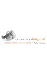 Democracy Disfigured - Nadia Urbinati - 9780674725133