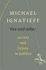 Fire and Ashes - Michael Ignatieff - 9780674725997