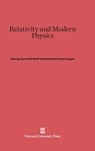 Relativity and Modern Physics - BIRKHOFF,  George David - 9780674730243