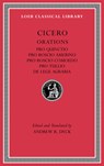 Pro Quinctio. Pro Roscio Amerino. Pro Roscio Comoedo. Pro Tullio. De Lege Agraria - Cicero - 9780674997677