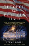 Through the Perilous Fight - Steve Vogel - 9780679603474