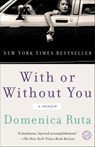 With or Without You - Domenica Ruta - 9780679645023