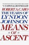 Means of Ascent - Robert A. Caro - 9780679733713