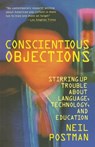 Conscientious Objections - Neil Postman - 9780679734215