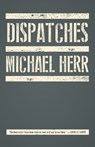 DISPATCHES - Michael Herr - 9780679735250