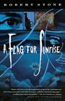A Flag for Sunrise - Robert Stone - 9780679737629