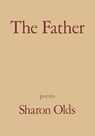 The Father - Sharon Olds - 9780679740025