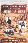 The Civil War in the American West - Alvin M. Josephy Jr. - 9780679740032