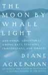 Moon By Whale Light - Diane Ackerman - 9780679742265