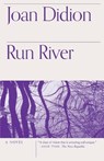Run River - Joan Didion - 9780679752509