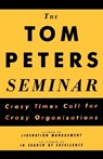 The Tom Peters Seminar - PETERS,  Tom - 9780679754930