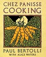 CHEZ PANISSE COOKING - Paul Bertolli ; Alice Waters - 9780679755357